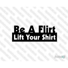 Lipdukas - Be a Flirt Lift Your Shirt