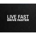 Lipdukas - Live Fast Drive Faster