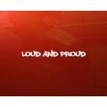 Lipdukas - Loud And Proud