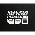 Lipdukas - Real Men Use Three Pedals V3