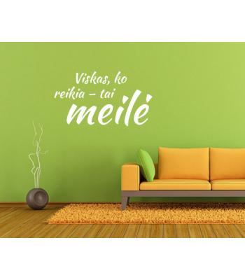 Viskas ko reikia - tai meilė