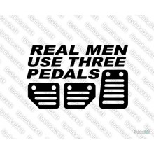 Lipdukas - Real Men Use Three Pedals V3