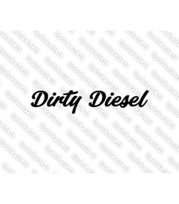 Dirty Diesel Nr2