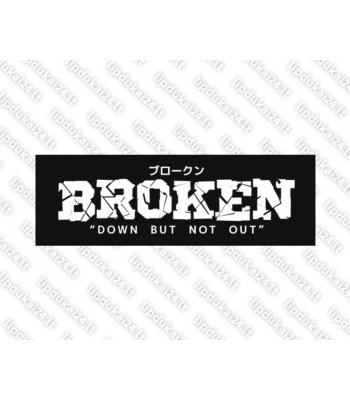 Broken but not out
