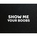 Lipdukas - Show Me Your Boobs