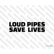 Lipdukas - Loud Pipes Save Lives