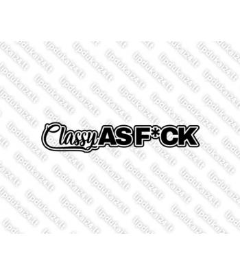 Classy As Fck