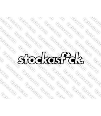 Stock As F*ck 2