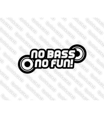 No bass no fun