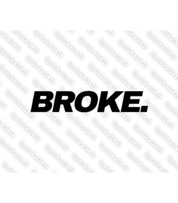 Broke