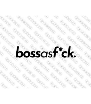 Boss As F*ck