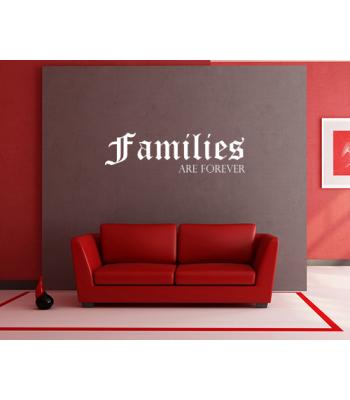 Families are forever