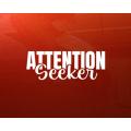 Lipdukas - Attention Seeker