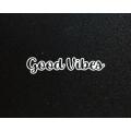 Lipdukas - Good Vibes