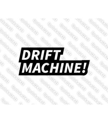 Drift machine