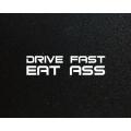 Lipdukas - Drive Fast Eat Ass