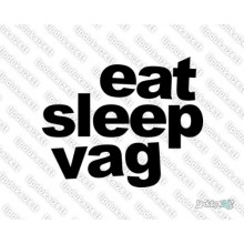Lipdukas - Eat sleep vag 2