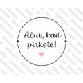 Lipdukas - Ačiū, kad pirkote nr. 3
