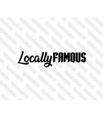 Locally Famous