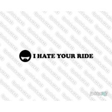 Lipdukas - I Hate Your Ride