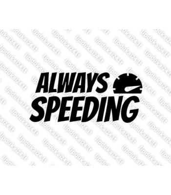 Always Speeding