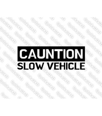 Caution slow vehicle
