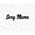 Lipdukas - Sexy mama