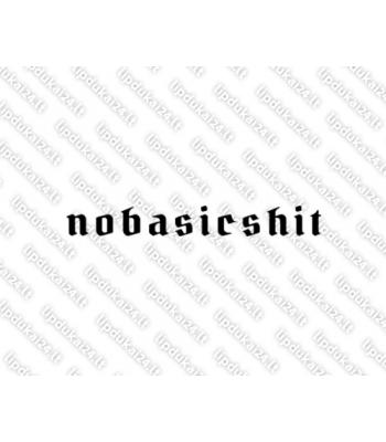 No Basic Shit