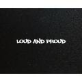 Lipdukas - Loud And Proud