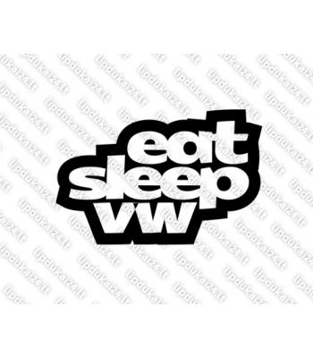 Eat sleep VW 2