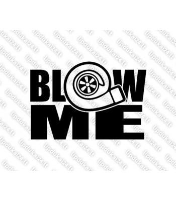 Blow Me