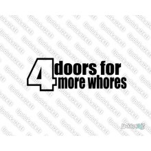 Lipdukas - 4 Door for More Whores