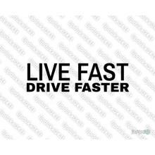 Lipdukas - Live Fast Drive Faster