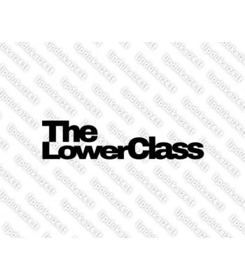The Lower Class