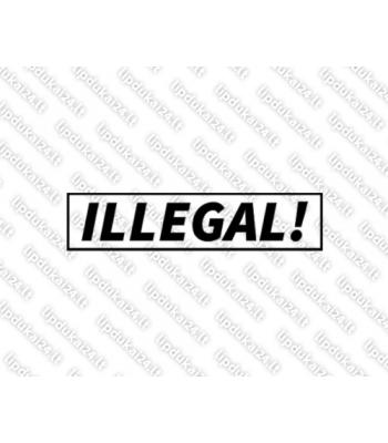 Illegal
