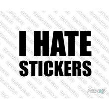 Lipdukas - I Hate Stickers