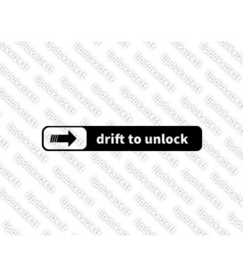 Drift to unlock