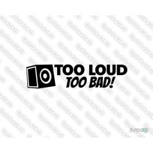 Lipdukas - Too Loud Too Bad